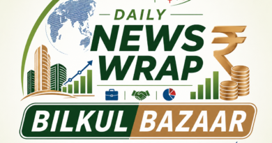 BILKUL BAZAAR— The Daily News Wrap